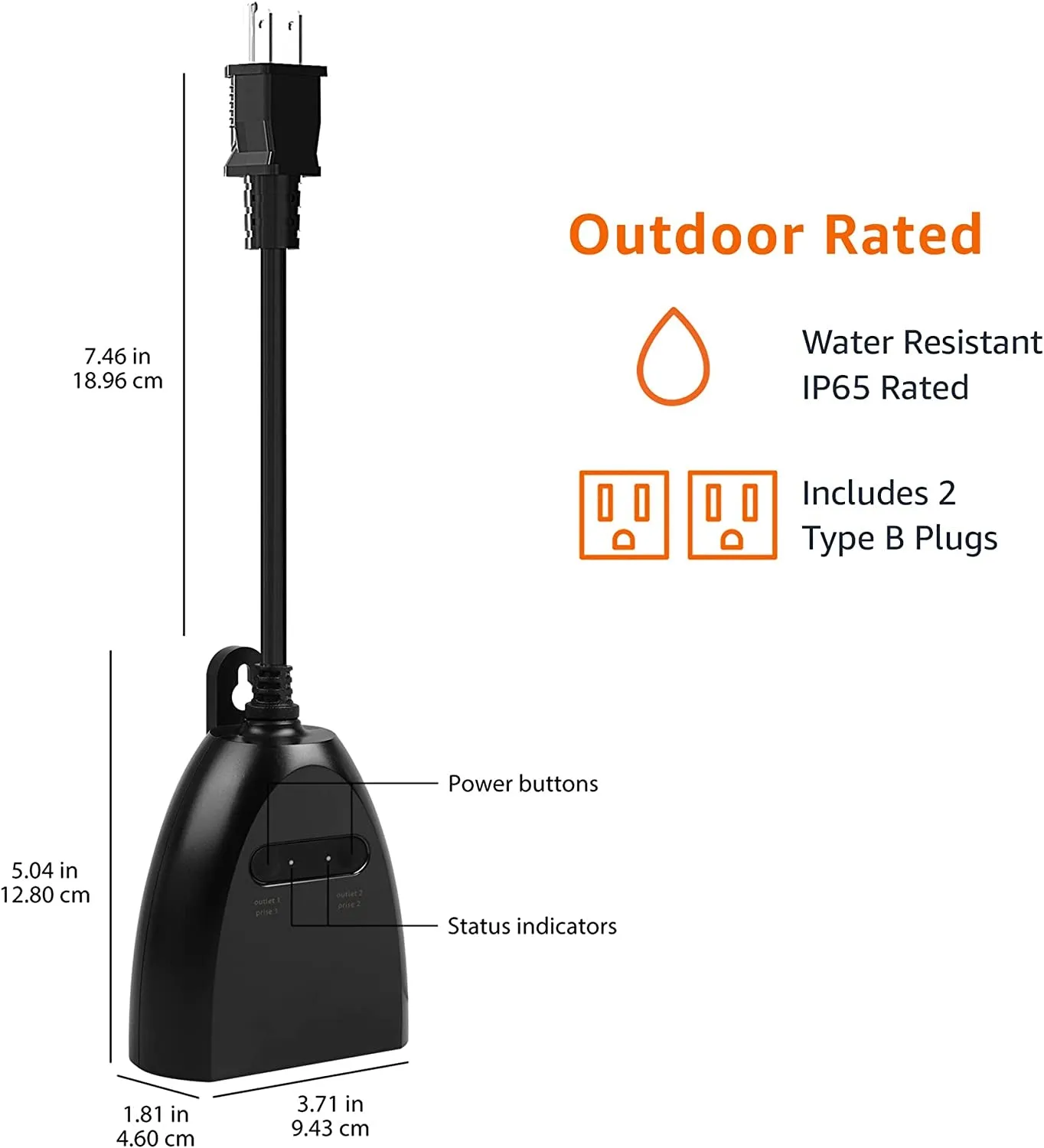 - Outdoor Smart Plug with 2 Individually Controlled Outlets, Works with Alexa Only, 2.4 Ghz Wi-Fi, No Hub Required, Black, 3.71 X 1.81 X 5.04 Inches