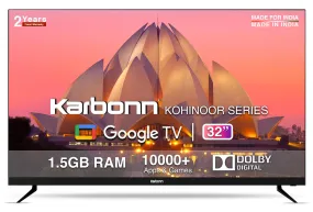 Karbonn 80 cm (32 inches) Kohinoor Series HD Ready Smart A  LED Google TV KJSW32GSHD (Black)