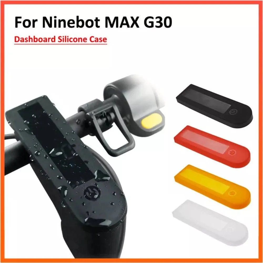 Max G30 Dashboard Display Silicone Case For Ninebot KickScooter G30L G30D Electric Scooter Waterproof Dirt-resistant Panel Cover