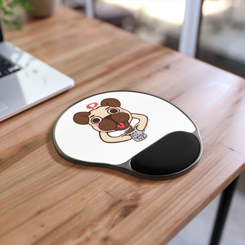 More Pug Coffee Please Mouse Pad With Wrist Rest